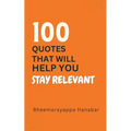 100 Quotes That Will Help You Stay Relevant