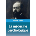 La médecine psychologique