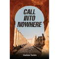 Call Into Nowhere: English Version