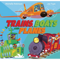 Trains, Boats, and Planes