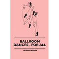 Ballroom Dances - For All