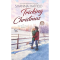 Tricking Christmas: A Sweet Western Holiday Romance