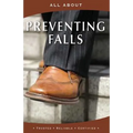 All About Preventing Falls