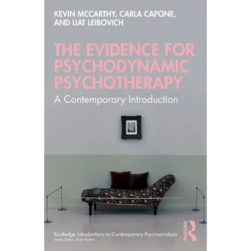 The Evidence for Psychodynamic Psychotherapy: A Contemporary Introduction