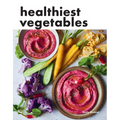 Healthiest Vegetables