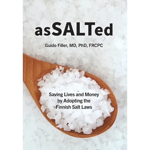AsSALTed: Saving Lives and Money by Adopting the Finnish Salt Laws