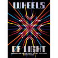 Wheels of Light: Designs for British Light Shows 1970-1990