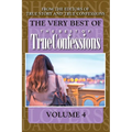 The Very Best Of The Best Of True Confessions, Volume 4