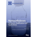 Nanocelluloses: Synthesis, Modification and Applications