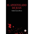 El apostolado de Juan
