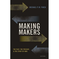 Making Makers: The Past, the Present, and the Study of War