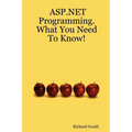 ASP.Net Programming. What You Need to Know!