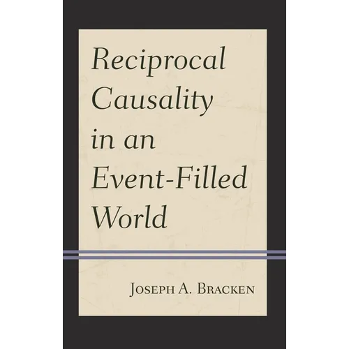 Reciprocal Causality in an Event-Filled World