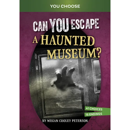 Can You Escape a Haunted Museum?: An Interactive Paranormal Adventure - Paperback
