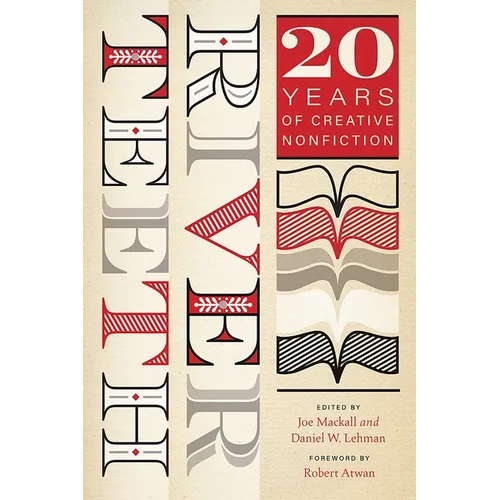 River Teeth: Twenty Years of Creative Nonfiction