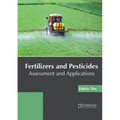 Fertilizers and Pesticides: Assessment and Applications