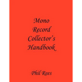Mono Record Collector's Handbook