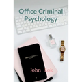 Office Criminal Psychology