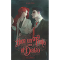 Hice un Trato con el Diablo (Novela): Volumen 1
