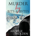 Murder by Bits and Bytes