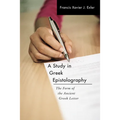 A Study in Greek Epistolography