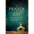 A Prayer a Day from Advent to Epiphany