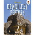 World's Deadliest Reptiles