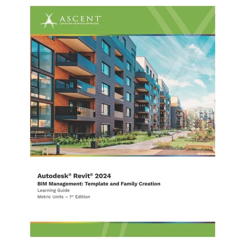 Autodesk Revit 2024 BIM Management: Template and Family Creation (Metric Units)