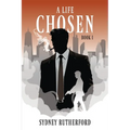 A Life Chosen