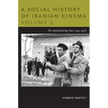A Social History of Iranian Cinema, Volume 2: The Industrializing Years, 1941-1978