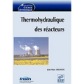 Thermohydraulique des réacteurs
