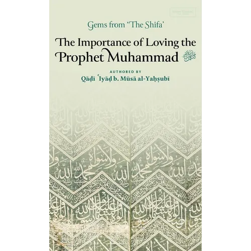 The Importance of Loving the Prophet Muhammad ﷺ (HB)