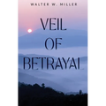Veil of Betrayal