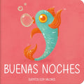 Buenas Noches, Pez / Good Night, Fish