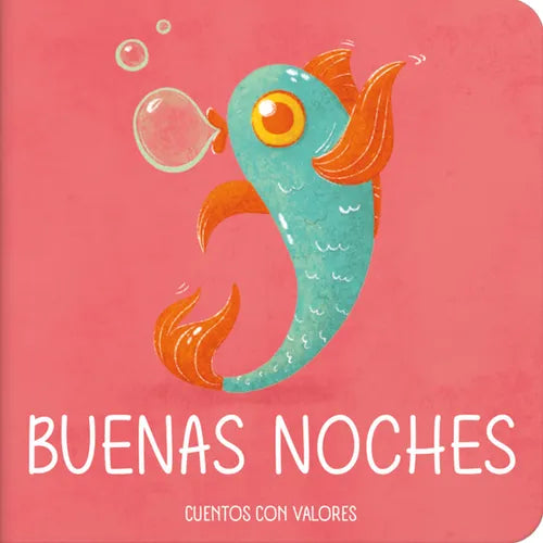 Buenas Noches, Pez / Good Night, Fish