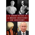 A Brief History of History