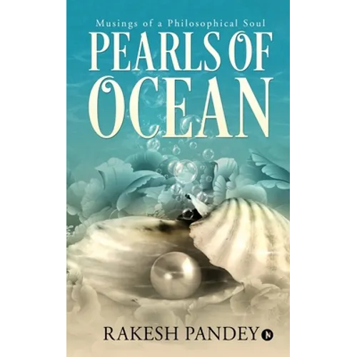 Pearls of Ocean: Musings of a Philosophical Soul