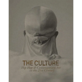 The Culture: Hip Hop & Contemporary Art in the 21st Century