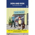 Don and Ron: Decodable Readers for Learning Letters and Reading Words. For Early, Emergent Readers and Students with Dyslexia. (Reader 3 Introduces Le