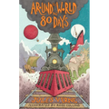 Around the World in Eighty Days: New Translation with Illustrations by Ross Collins and Extra Reading Material for Young Readers