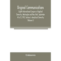 Original Communications, Eighth International Congress of Applied Chemistry, Washington and New York, September 4 to 13, 1912; Section I.-Analytical C