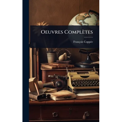 Oeuvres Complètes