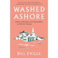 Washed Ashore: Family, Fatherhood, and Finding Home on Martha's Vineyard