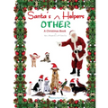 Santa's OTHER Helpers: A Christmas Book