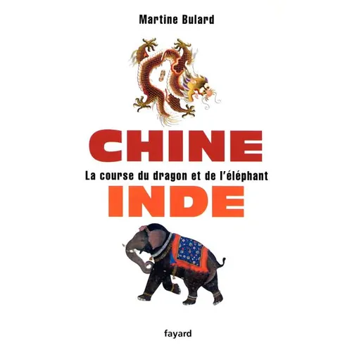 Chine, Inde: la course du dragon et de l'éléphant