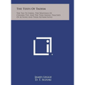 The Texts of Taoism: The Tao Te Ching, the Writings of Chuang-Tzu, and the Thai-Shang; Tractate of Actions and Their Retributions