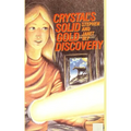 Crystal's Solid Gold Discovery