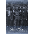 Glory River: Poems