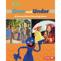 Over and Under: A Sesame Street (R) Guessing Game