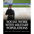 Social Work Practice with Military Populations